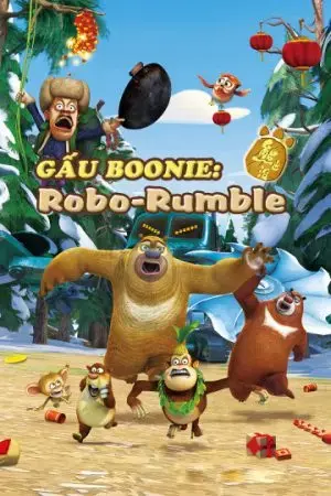 Gấu Boonie: Robo-Rumble Gấu Boonie: Robo-Rumble