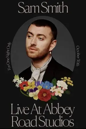 Sam Smith: Love Goes – Trực tiếp tại Abbey Road Studios Sam Smith: Love Goes – Trực tiếp tại Abbey Road Studios