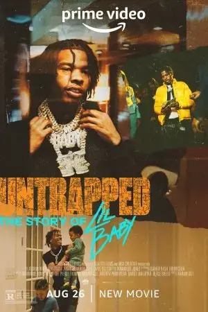 Untrapped: The Story of Lil Baby Untrapped: The Story of Lil Baby